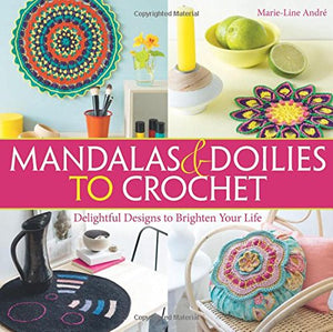 Mandalas & Doilies to Crochet
