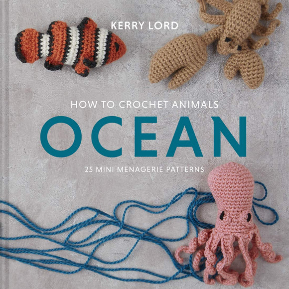 How to Crochet Ocean Animals